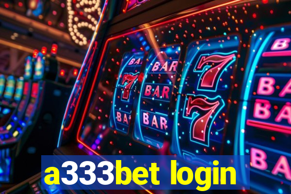 a333bet login